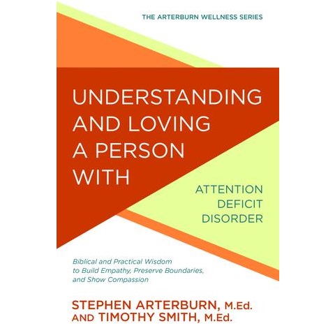 Understanding & Loving a Person w/Attention Deficit Disorder Image