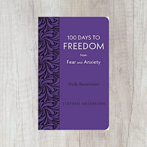 100 Days To Freedom From Fear & Anxiety
