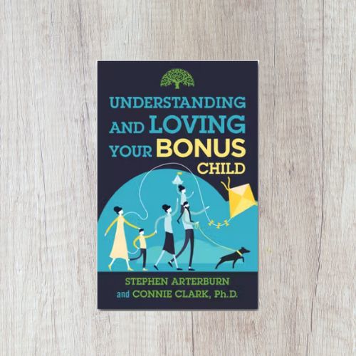 Understanding & Loving Your Bonus Child