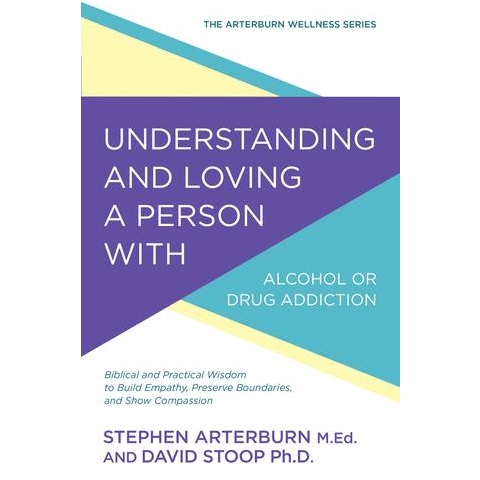 Understanding & Loving a Person w/Alcohol or Drug Addiction Image