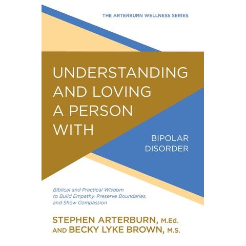 Understanding & Loving a Person w/Bipolar Disorder Image