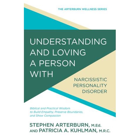 Understanding & Loving a Person w/Narcissistic Personality Disorder Image
