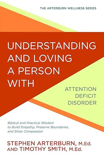 Understanding & Loving a Person w/Attention Deficit Disorder Image