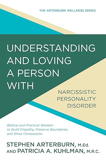 understanding and loving a person with narcissistic personality disorder